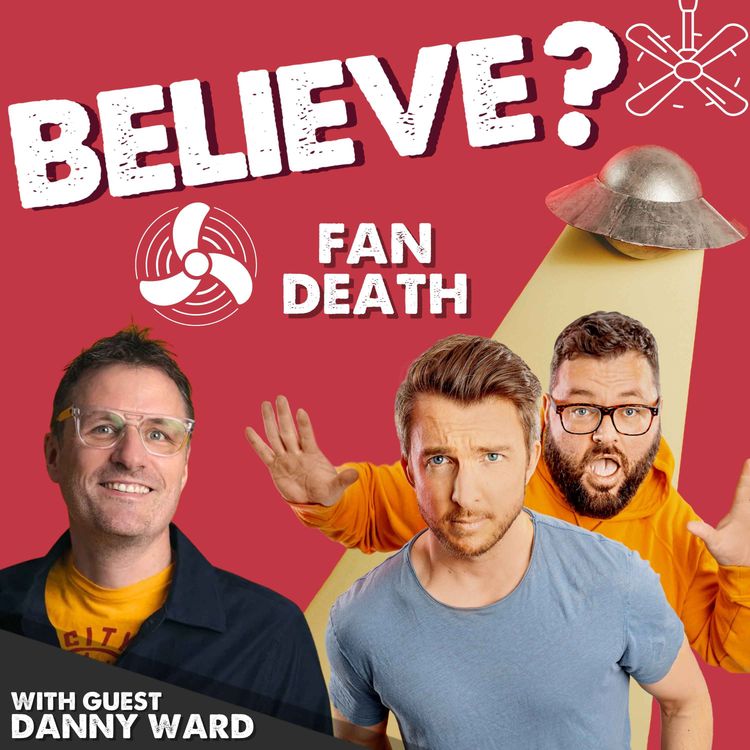 cover art for Ep70. Fan Death | with Danny Ward