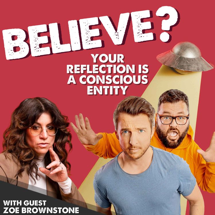 cover art for Ep76. Your Reflection is a Conscious Entity | with Zoe Brownstone