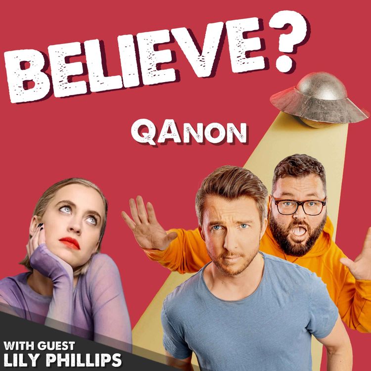 cover art for Ep92. QAnon | with Lily Phillips