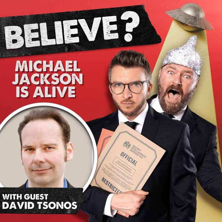 cover art for Ep101. Michael Jackson is Alive | with David Tsonos