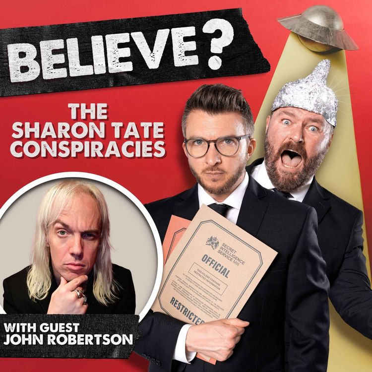 cover art for Ep105. The Sharon Tate Conspiracies | with John Robertson