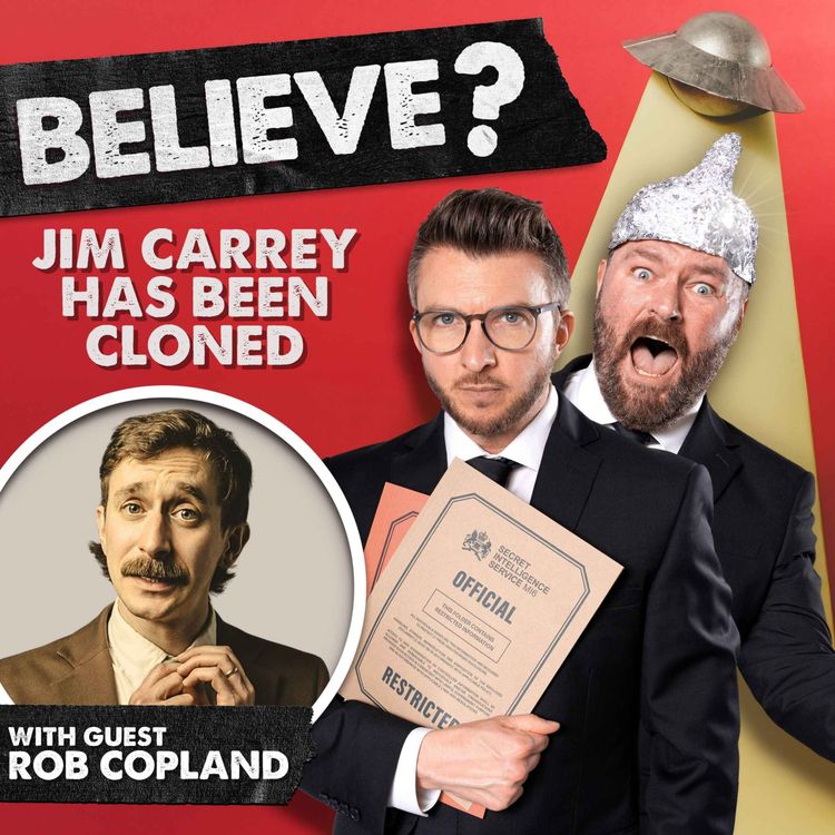 cover art for Ep109. Jim Carrey has been Cloned | with Rob Copland
