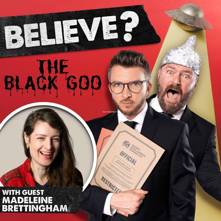 cover art for Ep110. The Black Goo | with Madeleine Brettingham