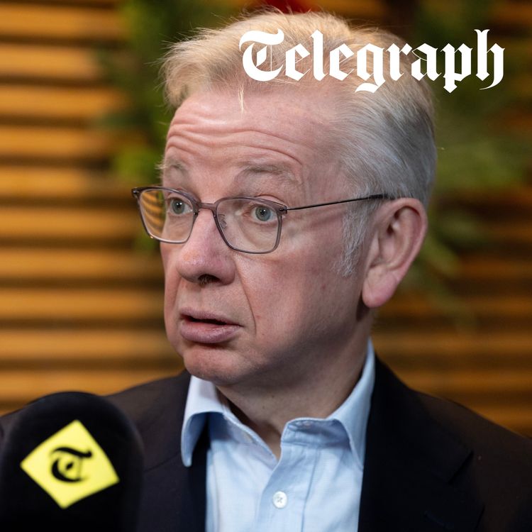 cover art for Michael Gove: I’m more right-wing than Farage, Reform are just a protest party