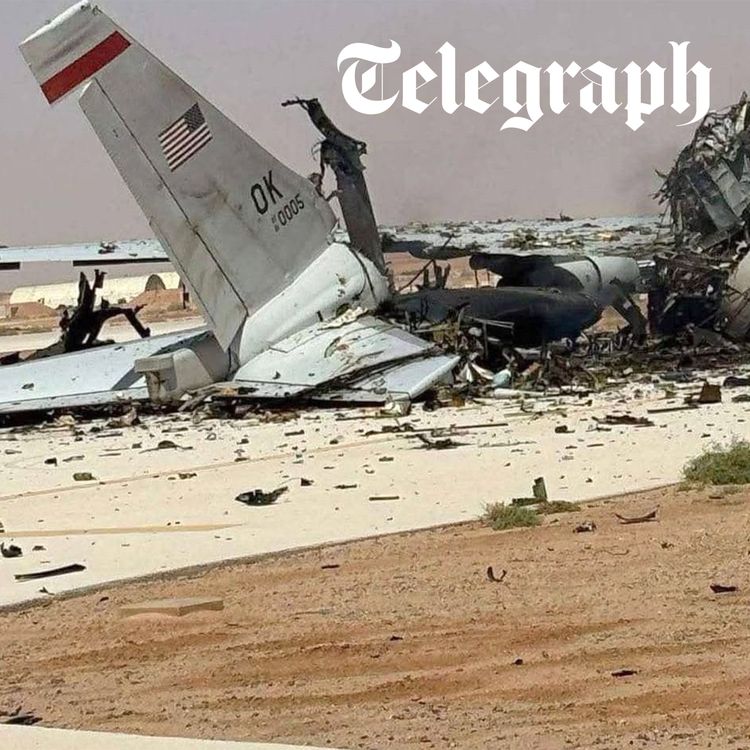 cover art for Russia ‘helps Iran smash $500m US base’s battlefield nerve centre’ & Ukraine seals historic 10-year Gulf defence pacts