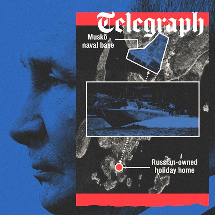 cover art for Exclusive: Russia buys ‘holiday homes’ near NATO bases & Putin asks Trump for summit with Xi