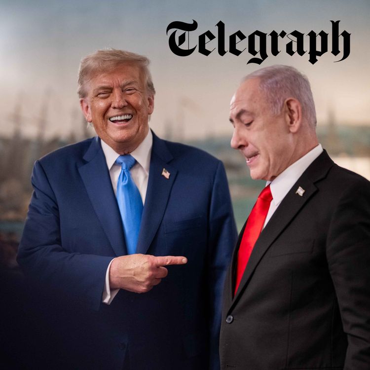 cover art for Why Trump is throwing Israel under the bus over the Iran war