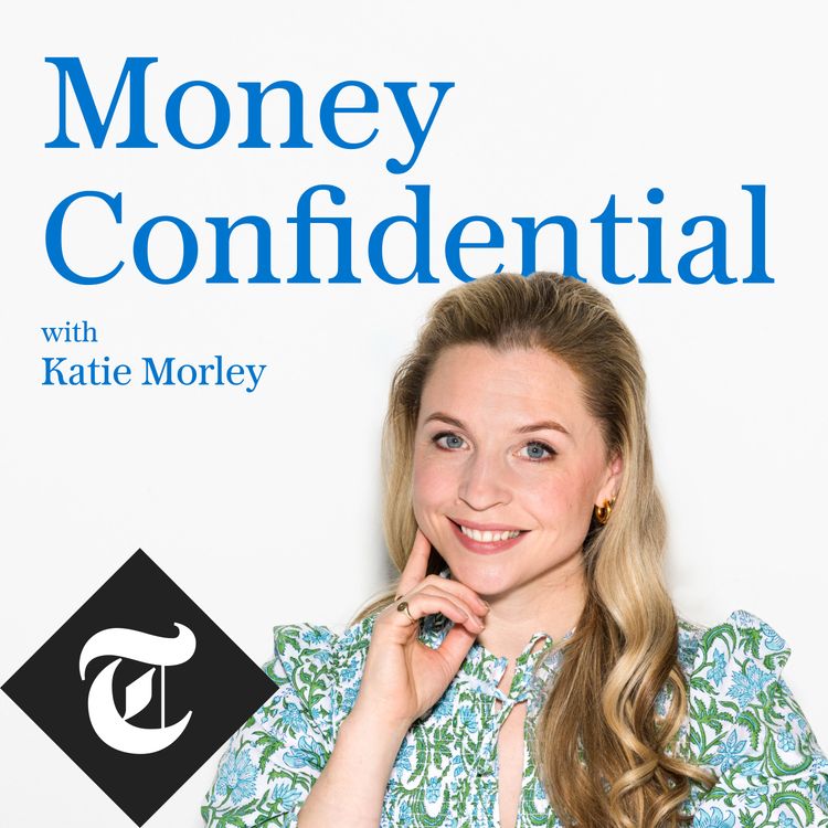 cover art for Your new financial agony aunt podcast: Money Confidential with Katie Morley