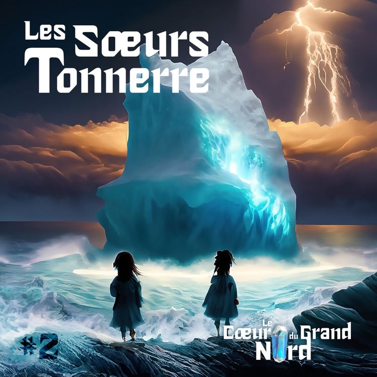 cover art for #2 Les Sœurs Tonnerre