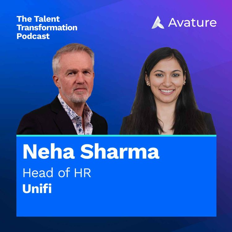 cover art for HR Through the Entrepreneurial Lens: Lessons From Unifi’s Neha Sharma 