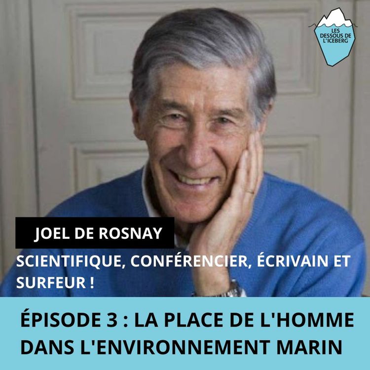 cover art for Épisode 3 : La place de l'Homme dans l'environnement marin