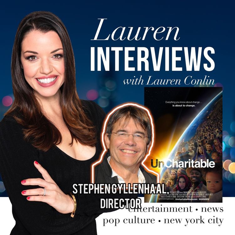 cover art for Special guest, director Stephen Gyllenhaal (also Jake and Maggie's dad) talks his new film, "Uncharitable"