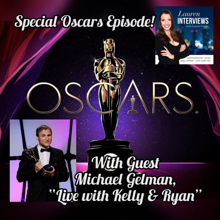 cover art for Special OSCARS 2023 episode with "Live with Kelly and Ryan" producer Michael Gelman