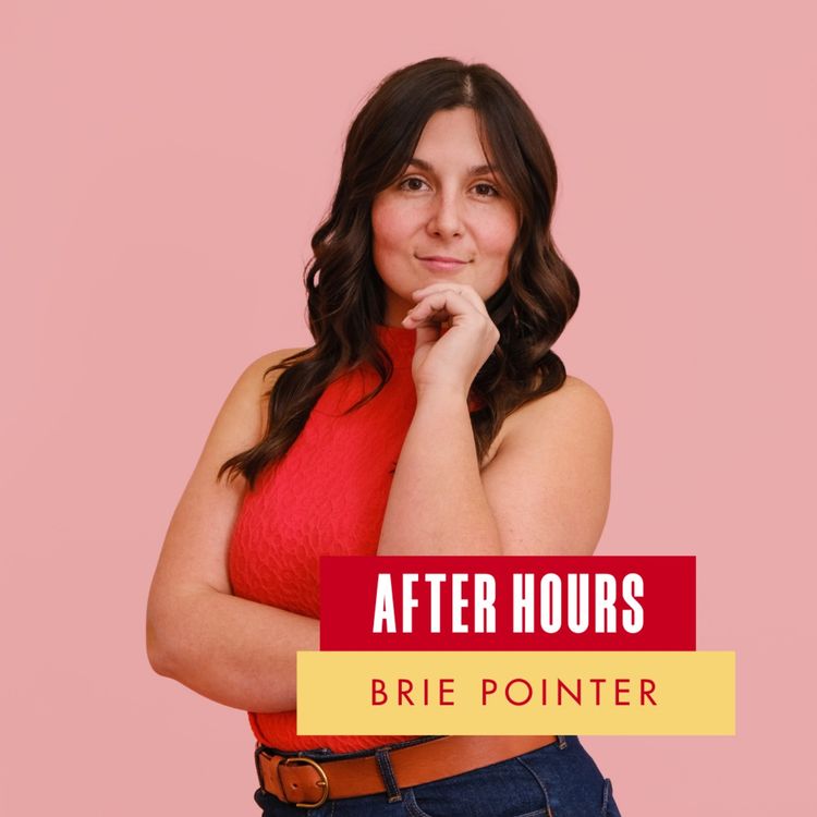 cover art for After Hours with Brie Pointer: Your Inner Child Is A Source of Inspiration