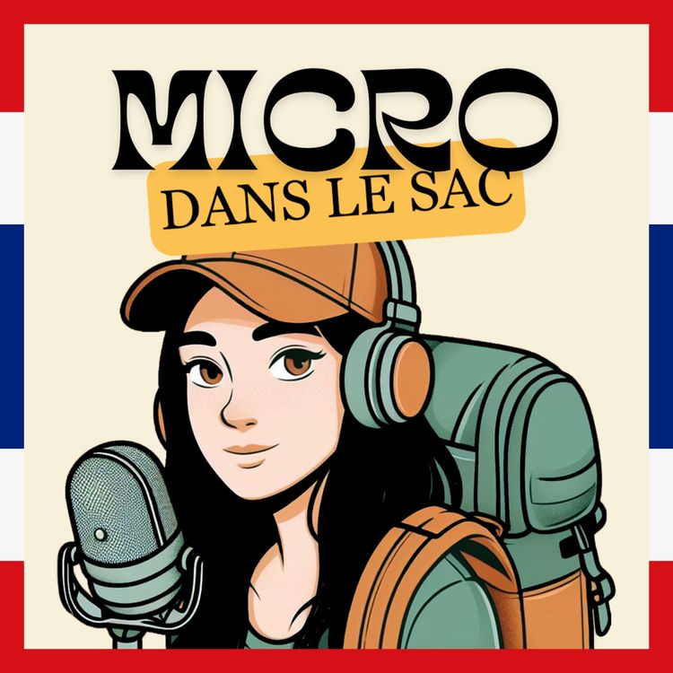 cover art for D'un tour du monde en famille à une expatriation en Thaïlande - Vanessa