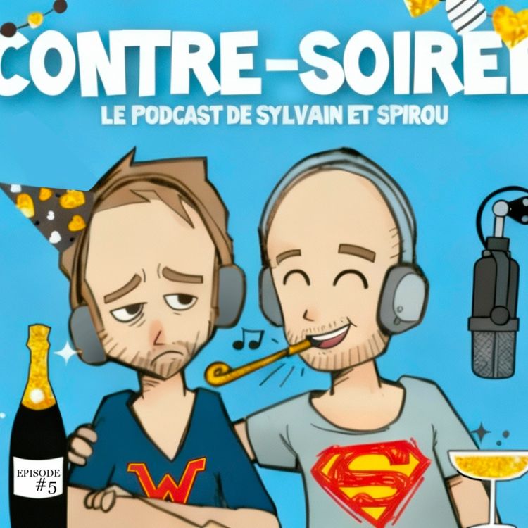 cover art for Contre Soirée - #5 - L'histoire sans fin