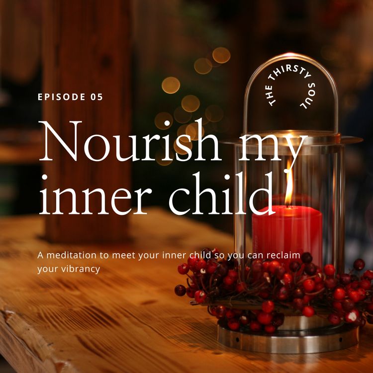 cover art for Meditation Day 6: Nourish Your Inner Child (Mono)