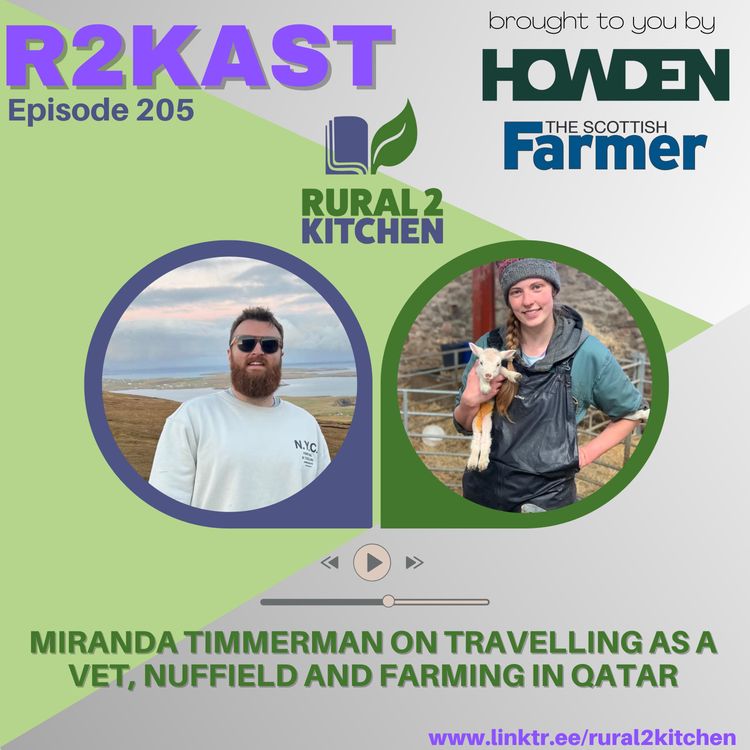 cover art for R2Kast 206 - Miranda Timmerman on travelling as a vet, Nuffield and farming in Qatar
