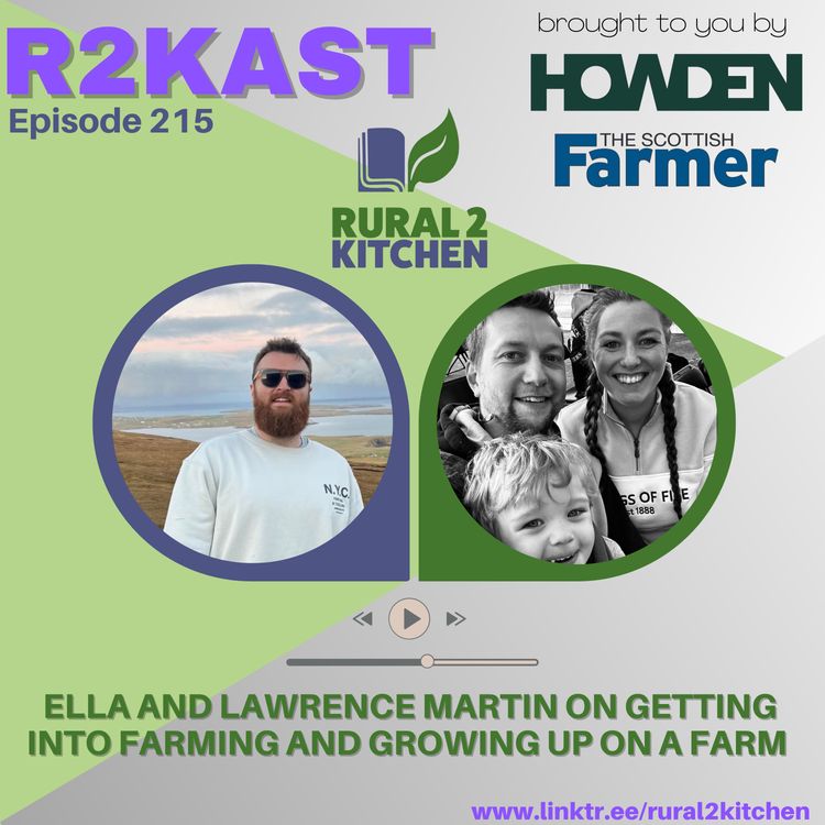 cover art for R2Kast 215 - Ella and Lawrence Martin on getting into farming and growing up on a farm