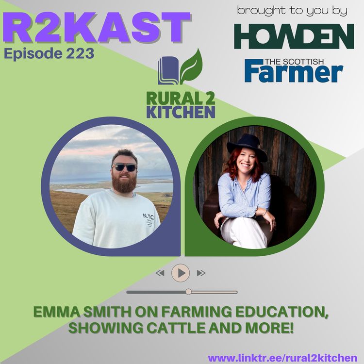 cover art for R2Kast 223 - Emma Smith on farming education, showing cattle and more!