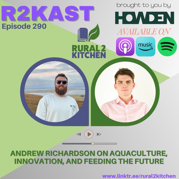 cover art for R2Kast 290 - Andrew Richardson on Aquaculture, Innovation, and Feeding the Future
