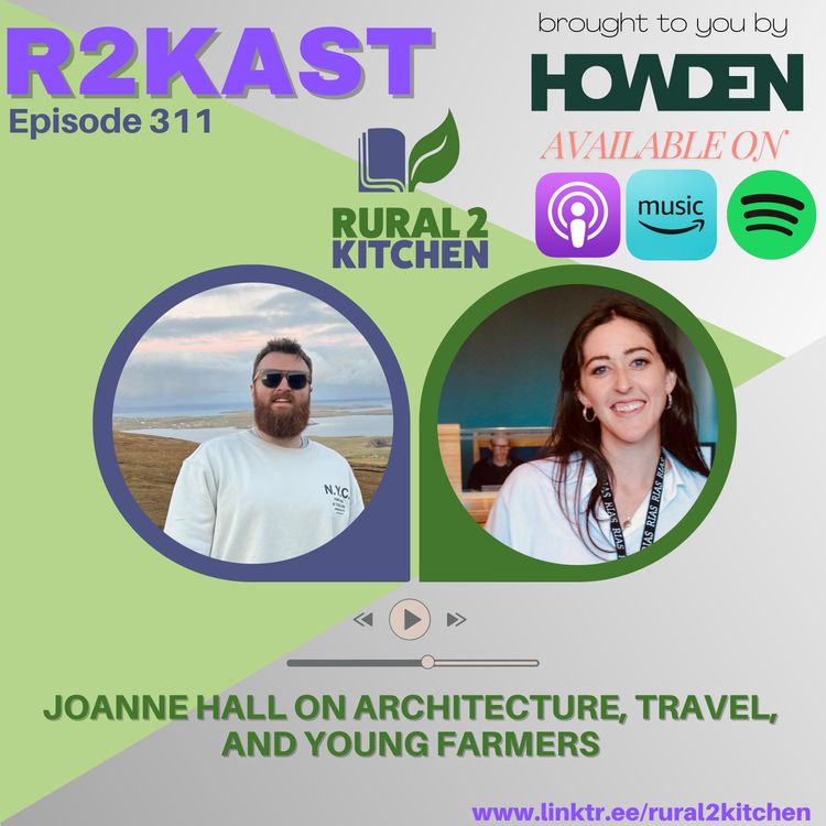 cover art for R2Kast 311 - Joanne Hall on Architecture, Travel, and Young Farmers