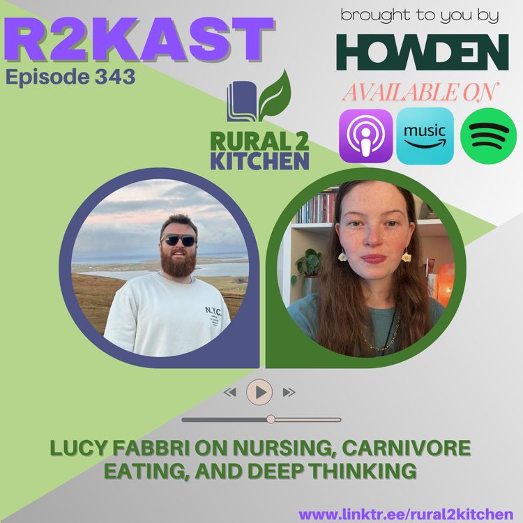 cover art for R2Kast 343 - Lucy Fabbri on nursing, carnivore eating, and deep thinking