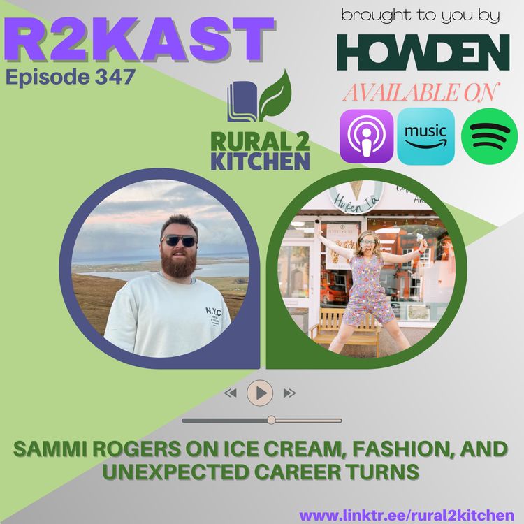 cover art for R2Kast 347 - Sammi Rogers on ice cream, fashion, and unexpected career turns
