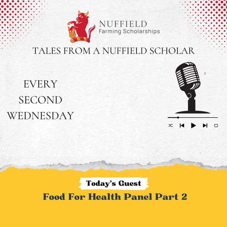 cover art for R2Kast 369 – Tales of a Nuffield Scholar – Food for Health Panel 2