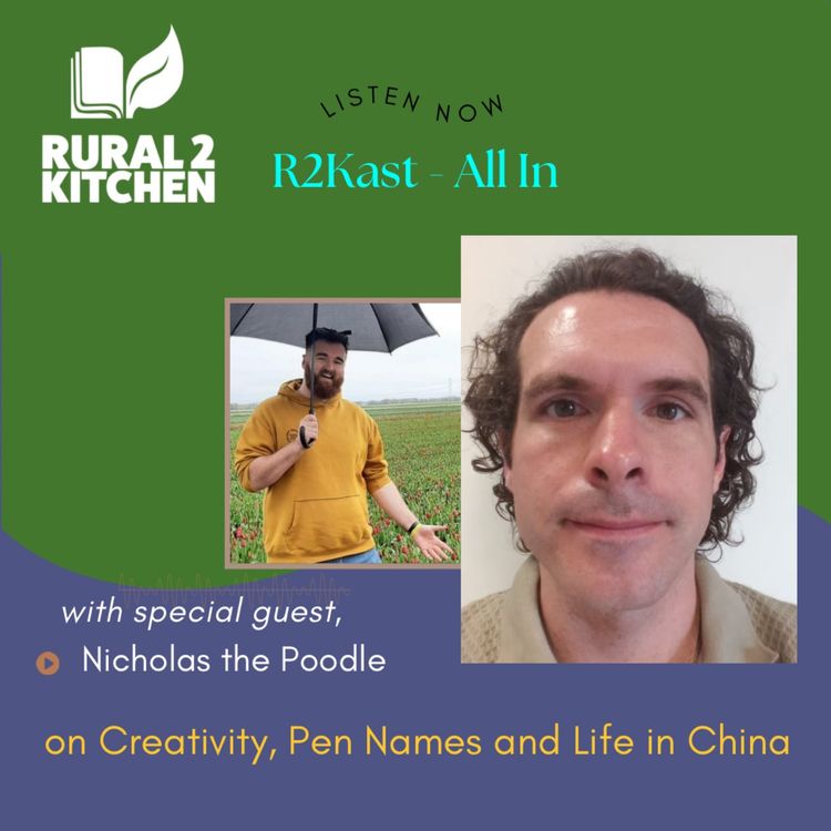 cover art for R2Kast 392 – All In with Nicholas the Poodle on Creativity, Pen Names and Life in China