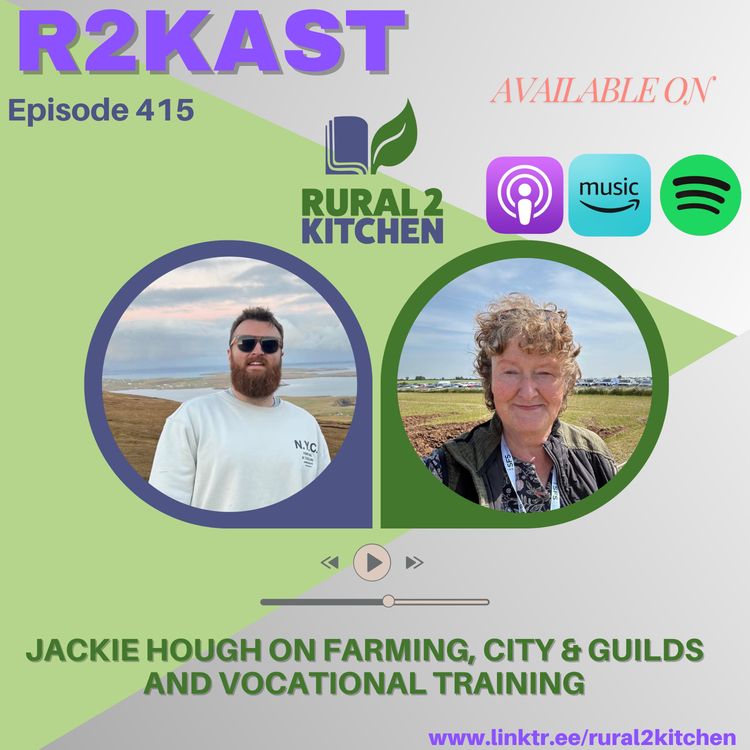 cover art for  R2Kast 415 – Jackie Hough on Farming, City & Guilds and Vocational Training