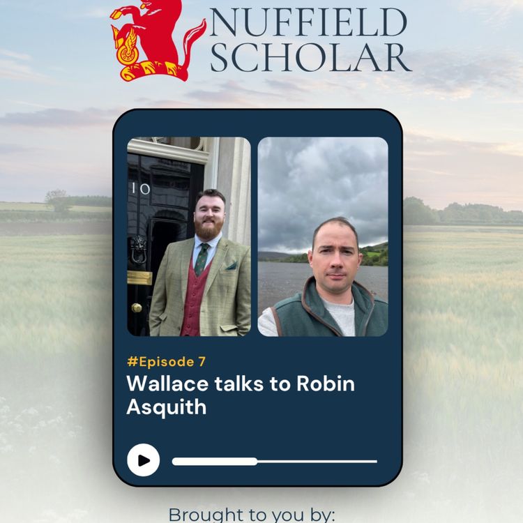 cover art for Tales of a Nuffield Scholar with Robin Asquith