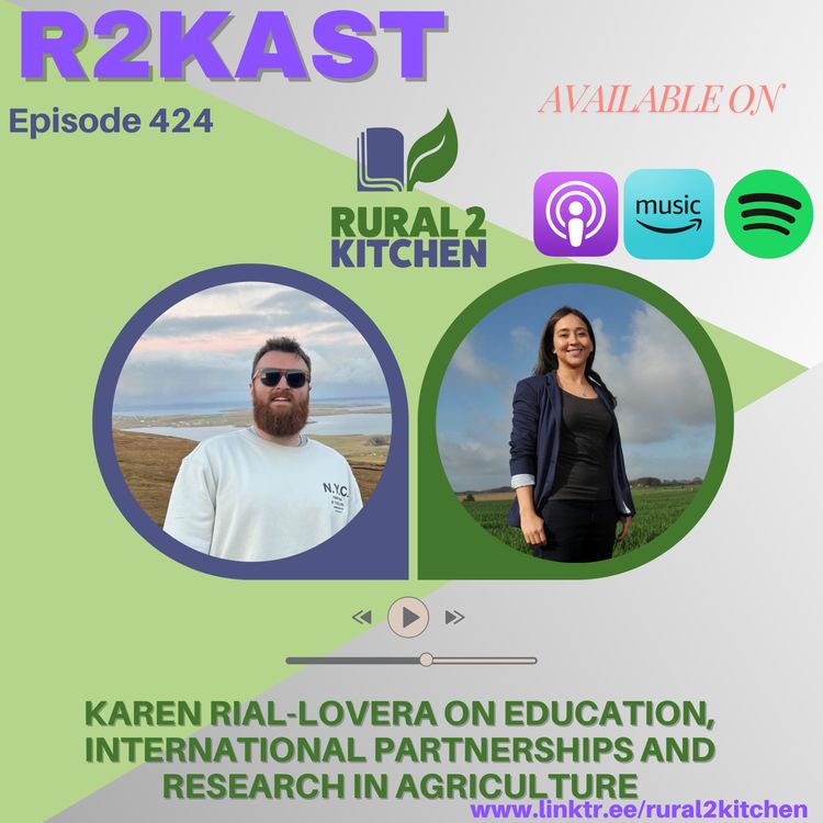 cover art for R2Kast 424 โ Karen Rial-Lovera on education, international partnerships and research in agriculture