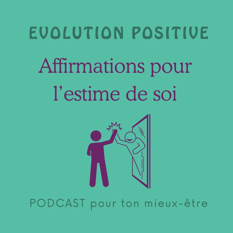 cover art for Affirmations pour booster l'estime de soi