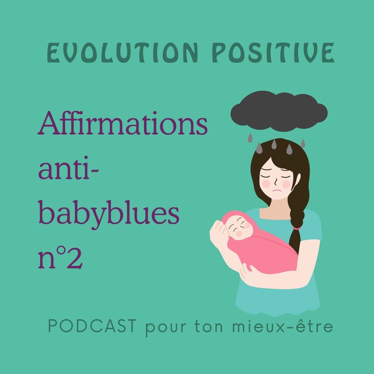 cover art for Affirmations anti-babyblues n°2