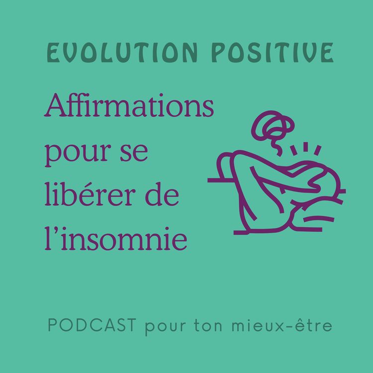 cover art for Affirmations pour se libérer de l’insomnie
