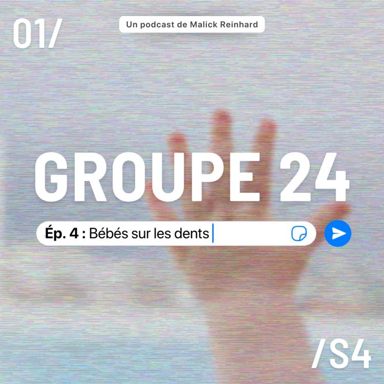 cover art for Janvier - S4 / Bébés sur les dents