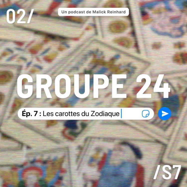 cover art for Février - S7 / Les carottes du Zodiaque