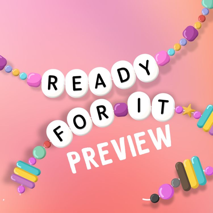 cover art for Ready For It: The Preview