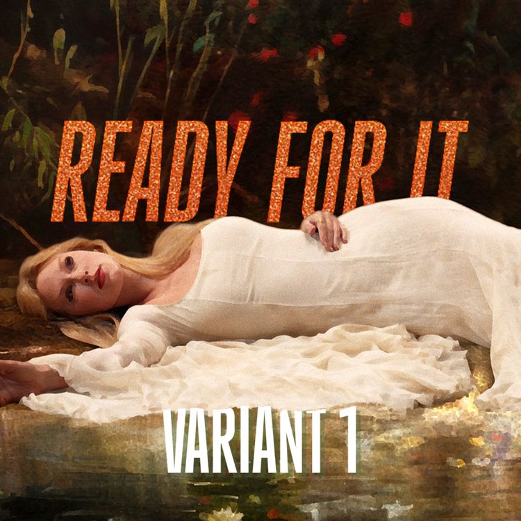 cover art for Variant 1: Fate of Ophelia, Elizabeth Taylor & Opalite