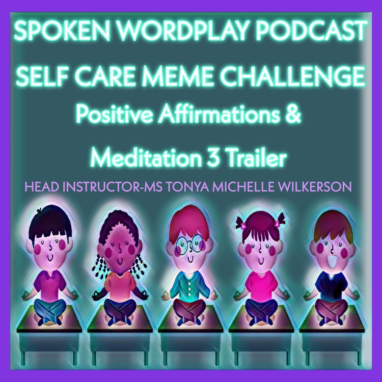 cover art for Positive Affirmations & Meditation_3 Trailer-"Self-Care Meme Challenge" Back To School Fall Activity For Students