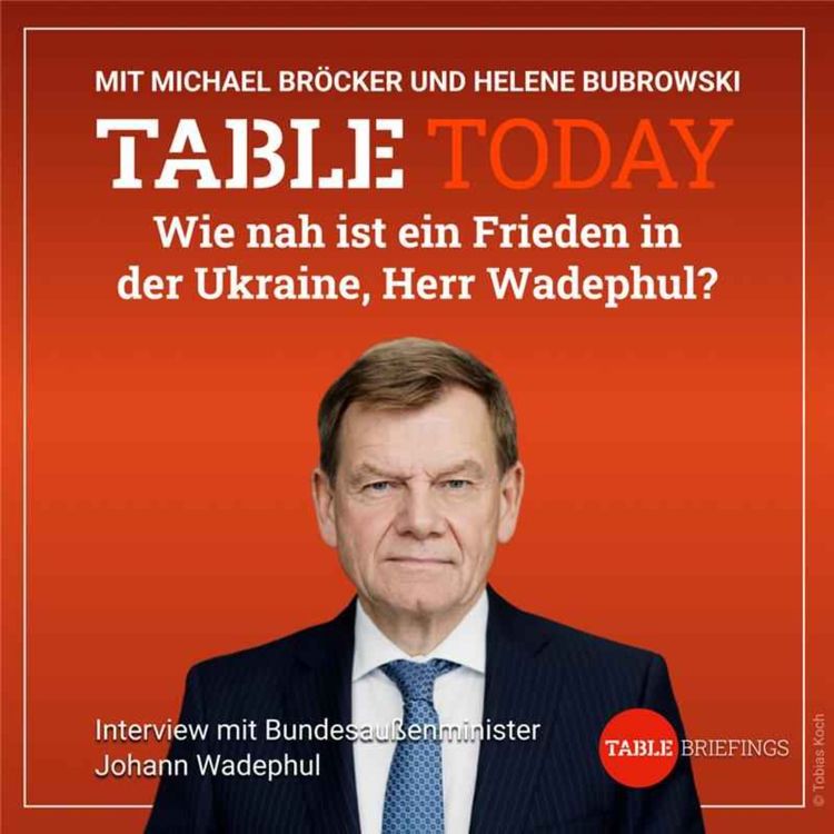 cover art for Wie nah ist ein Frieden in der Ukraine, Herr Wadephul?