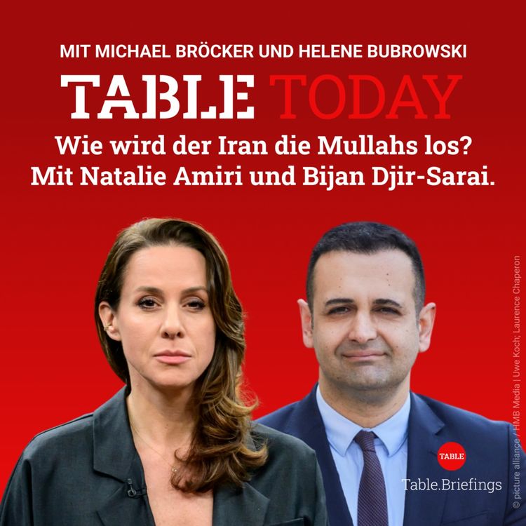 cover art for Wie wird der Iran die Mullahs los? Mit Natalie Amiri und Bijan Djir-Sarai