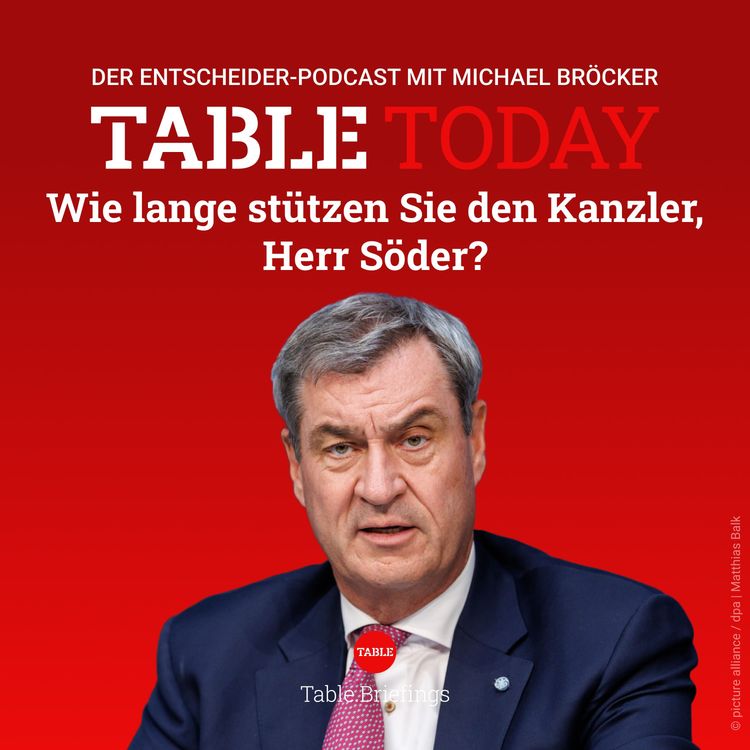 cover art for Wie lange stützen Sie den Kanzler, Herr Söder?