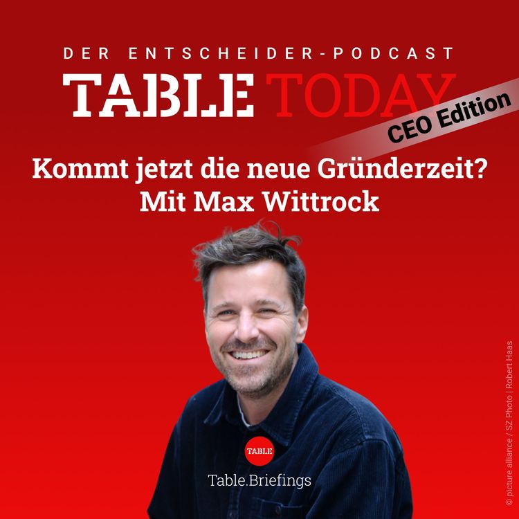 cover art for Kommt jetzt die neue Gründerzeit? Mit Max Wittrock