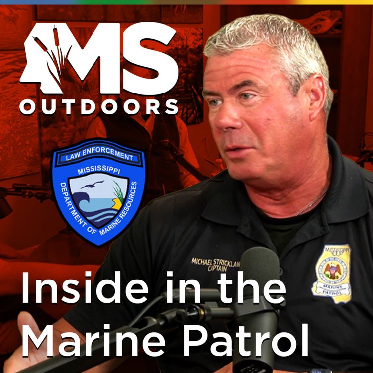 cover art for Inside Mississippi's Marine Patrol: Law Enforcement on the Gulf Coast with Mike Strickland