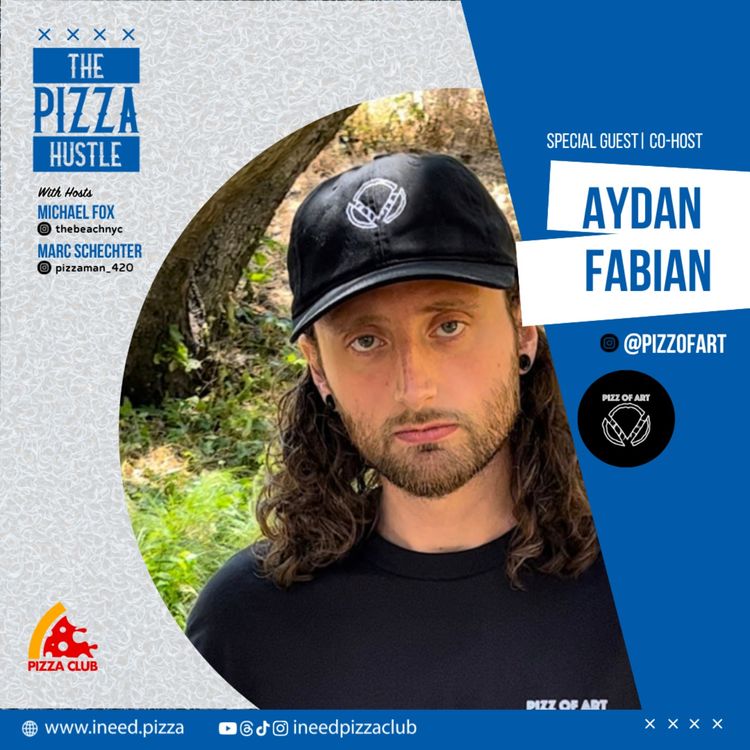 cover art for From Pizz-of-Art to Pizza Boss: How Aydan Turned Social Media into a Pizza Empire