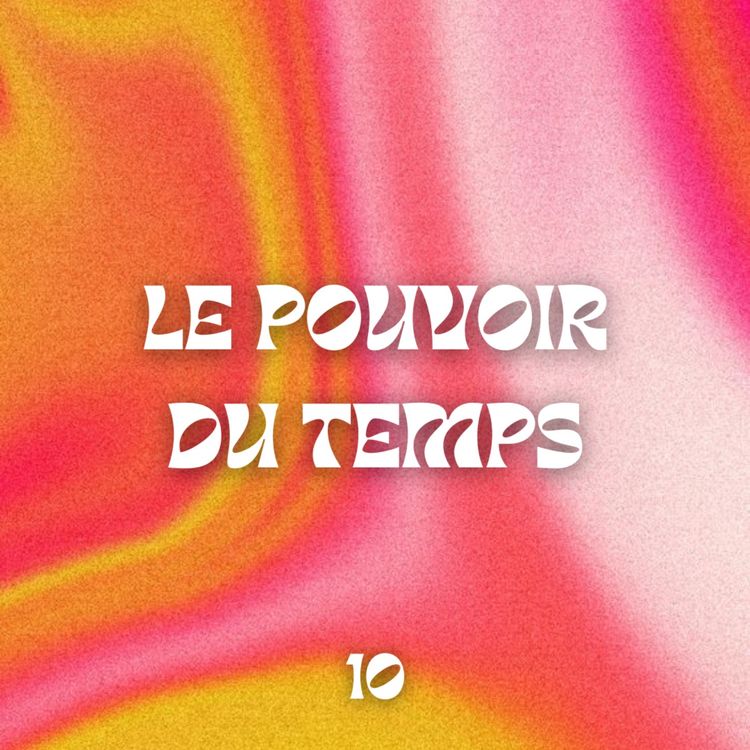 cover art for Le pouvoir du temps