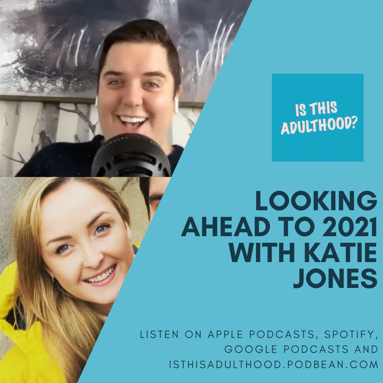 cover art for Looking Ahead To 2021 (with Katie Jones)