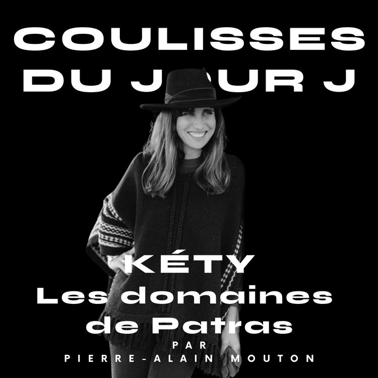 cover art for Kéty - Les domaines de Patras - C'est le chemin, pas l'arrivée.
